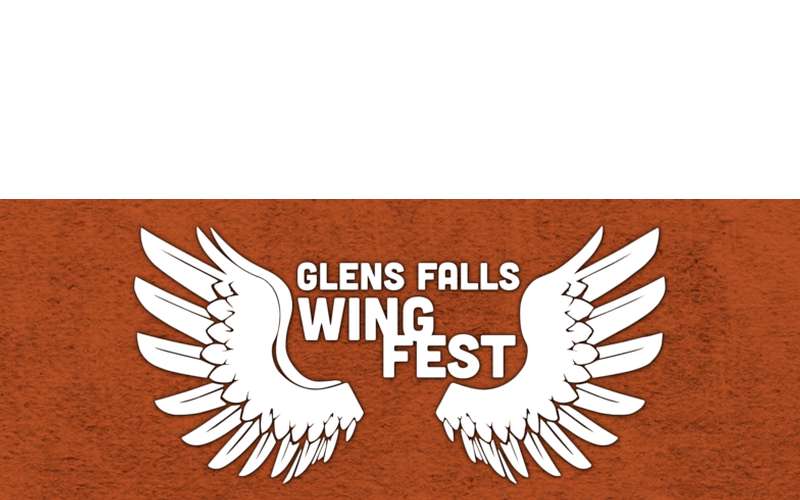Glens Falls Wing Fest Saturday, Apr 28, 2018 Lake NY Events