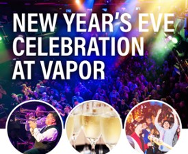 New Years Celebration at Vapor Poster