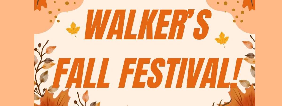walker's fall festival sign