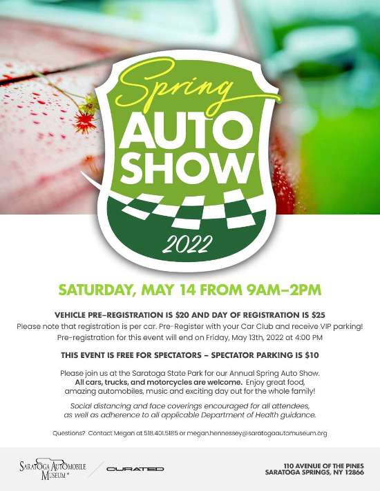 2022 Spring Auto Show Saturday, May 14, 2022 Saratoga Springs, NY
