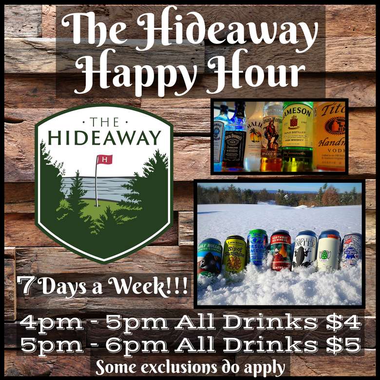 The Hideaway S Happy Hour Friday Feb 7 2020 Until Monday Feb