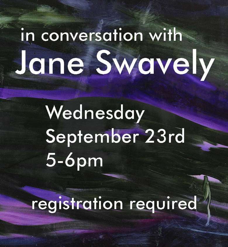 Mandeville Gallery: In Conversation with Jane Swavely
