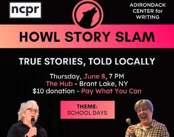 Howl Story Slam: Brant Lake