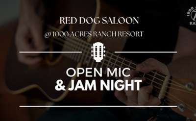 Open Mic & Jam Night @ 1000 Acres Ranch Resort