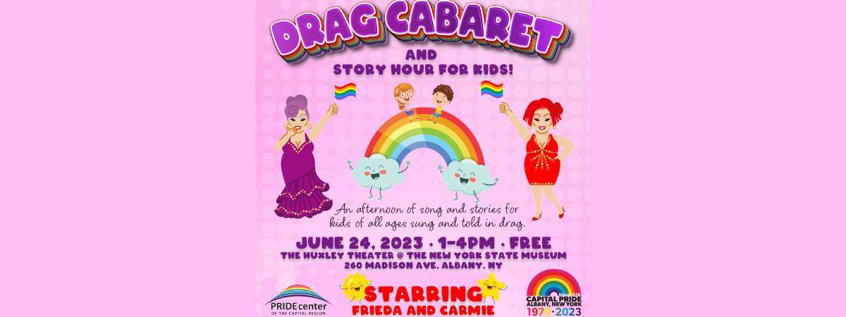 drag cabaret, june 24, 1pm to 4pm, free, new york state museum