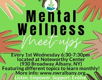 mental wellness meetings flyer: Same information as event description