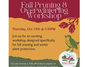 Fall Plant Maintenance Workshop - Thursday, Oct 19 @ 5:30pm @ Mandy's Spring Nursery