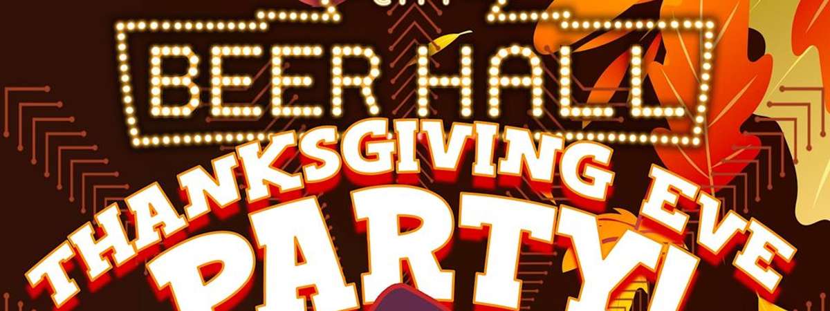 City Beer Hall Thanksgiving event