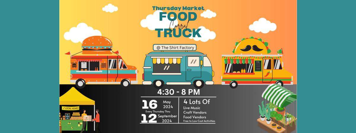 food truck corral may 16 to september 12, 2024, 4 lots of live music, craft vendors, food vendors
