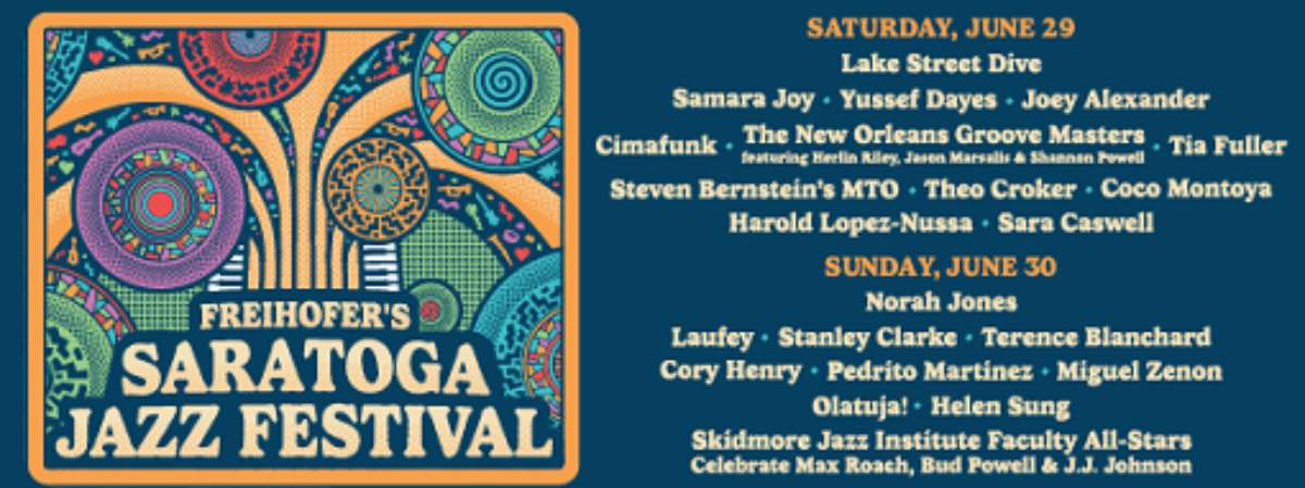 47th Annual Freihofer’s Saratoga Jazz Festival Artist Lineup Graphic