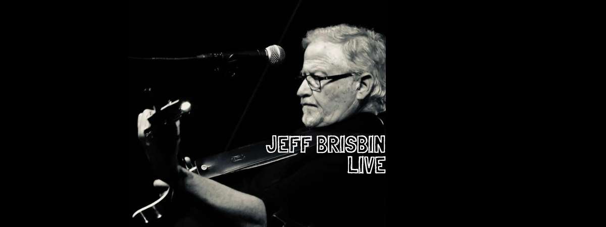 Jeff Brisbin Live
