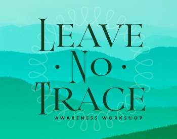 Adirondack Mountain Club: Leave No Trace Awareness