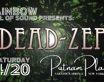 Rainbow Full of Sound Presents: Dead-Zep at Putnam Place