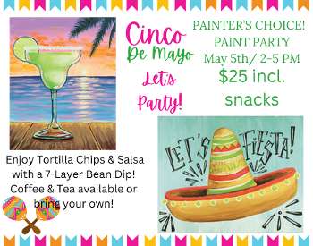 Cinco De Mayo Paint Party May 5th 2-5 pm The Shirt Factory