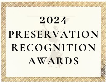 2024 Preservation Recognition Awards