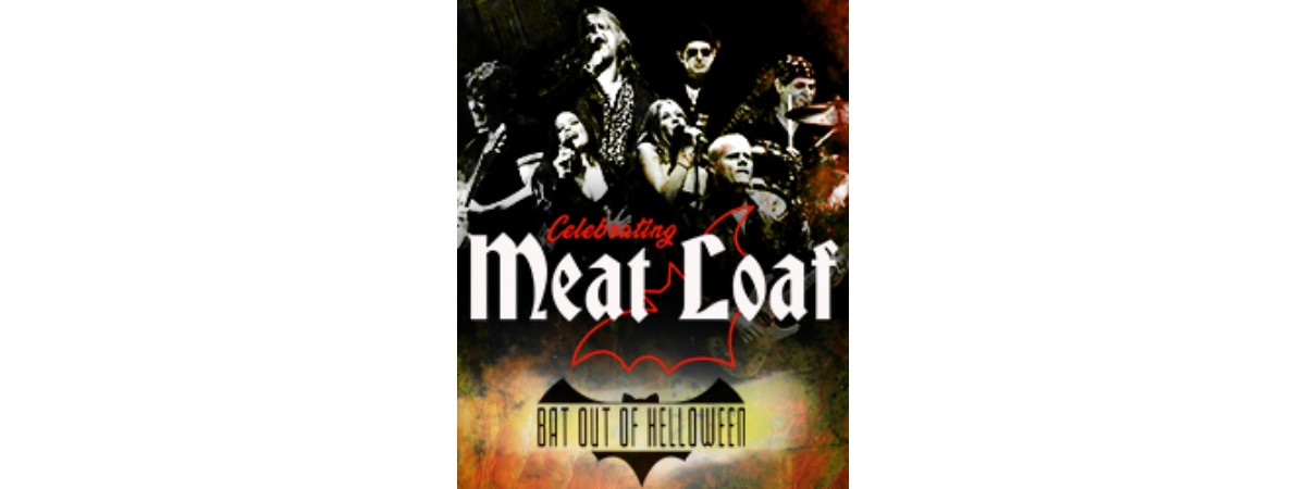 Celebrating Meat Loaf