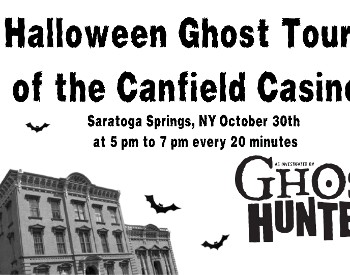 Halloween Ghost Tours of the Canfield Casino Oct 30th