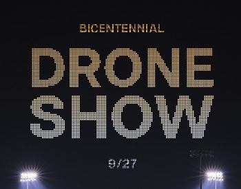 Event poster reading Bicentennial Drone Show