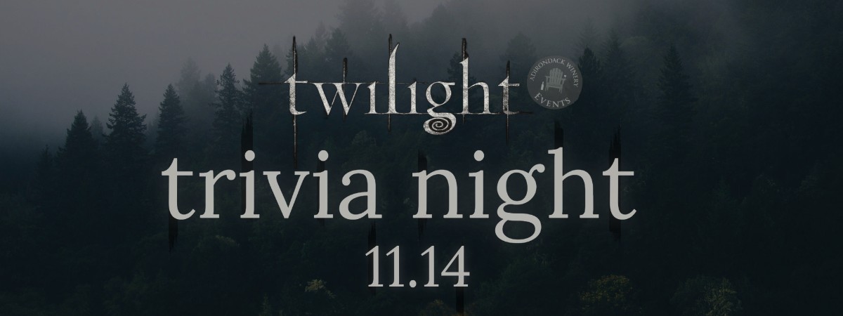 Twilight Trivia Night !