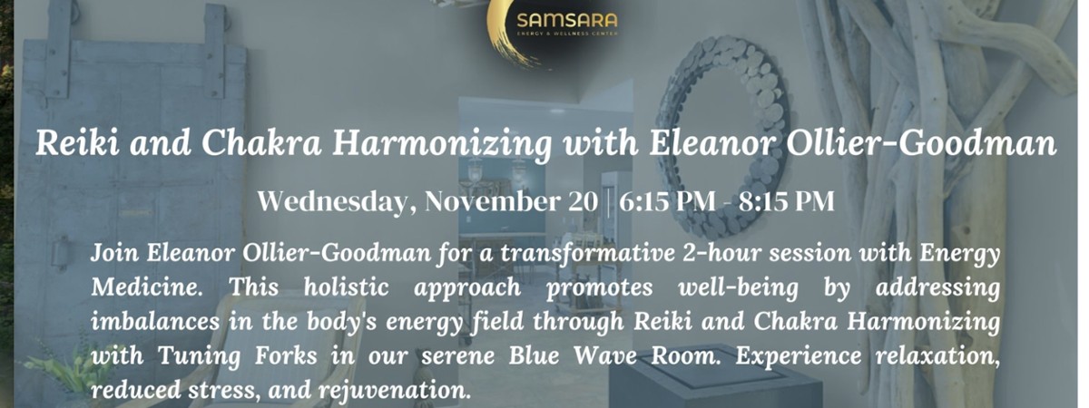 Reiki and Chakra Harmonizing with Eleanor Ollier-Goodman