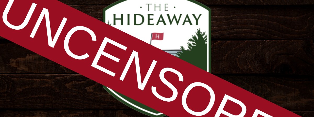 Uncensored Hideaway