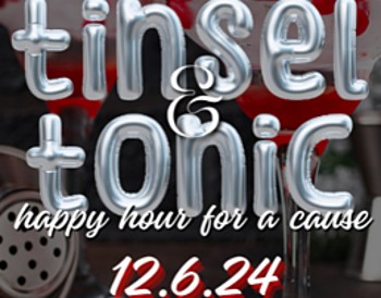 Tinsel and Tonic - Happy Hour for a Cause