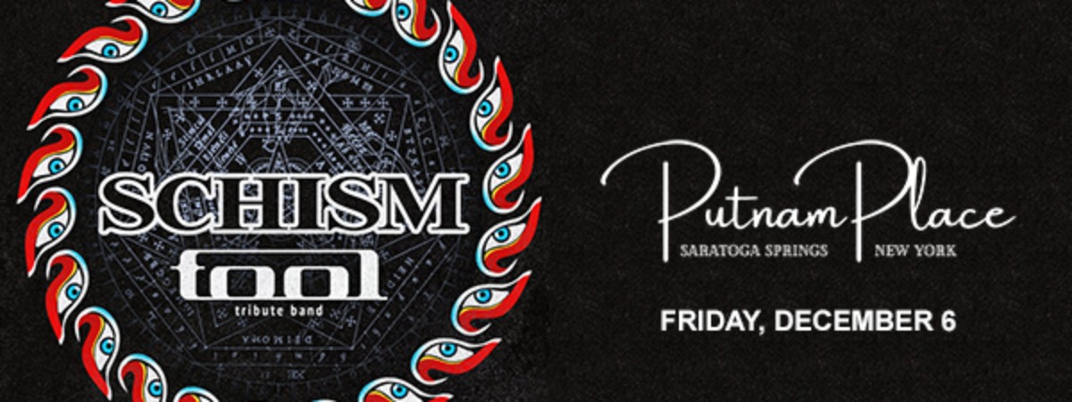 Schism: A Tribute to Tool at Putnam Place