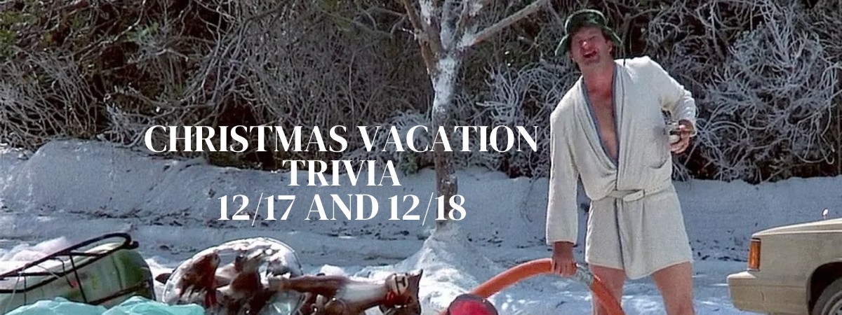 Christmas Vacation Trivia