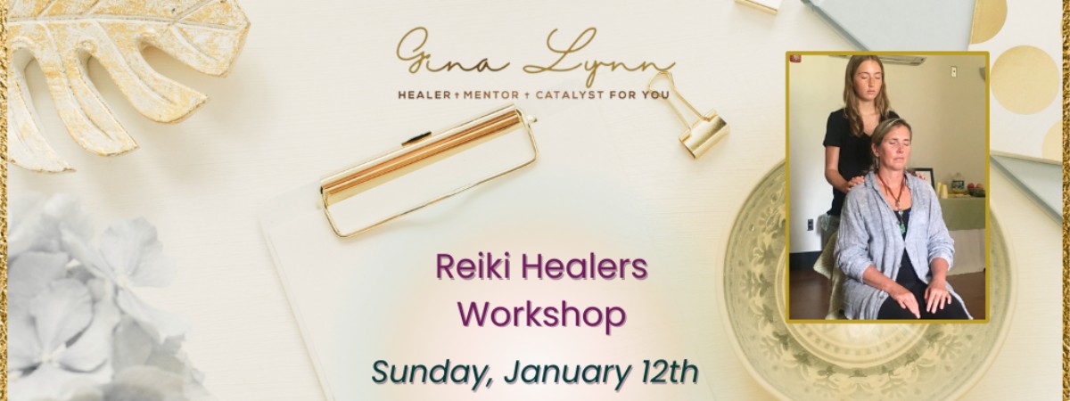 Reiki Healer Workshop Jan 2025