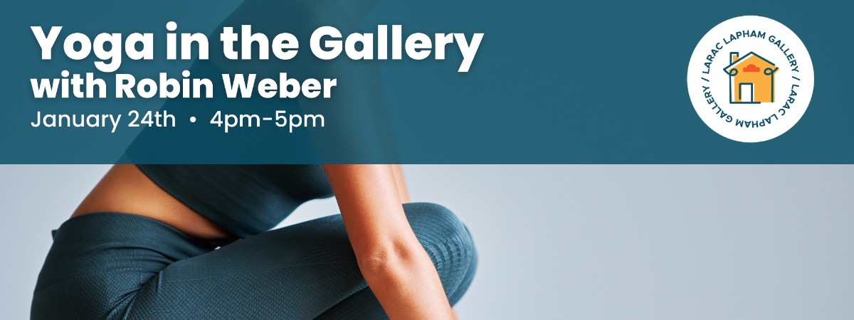 yoga in gallery - larac - jan2025