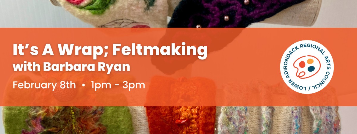 Feltmaking workshop -Feb8