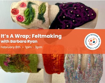 Feltmaking workshop -Feb8