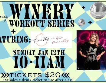 Turn Up with Ann Donnelly: Winery Work Out Series