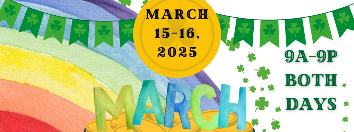 A pot pf gold at the end of a rainbow, March Paper Jam, March 15-16, 2025, 9a-9p both days