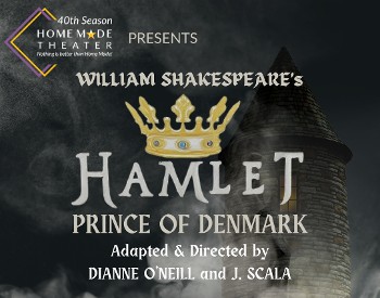 Home Made Theater Presents: Hamlet