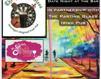 Saratoga Paint&Sip with the Parting Glass present date Night at the bar