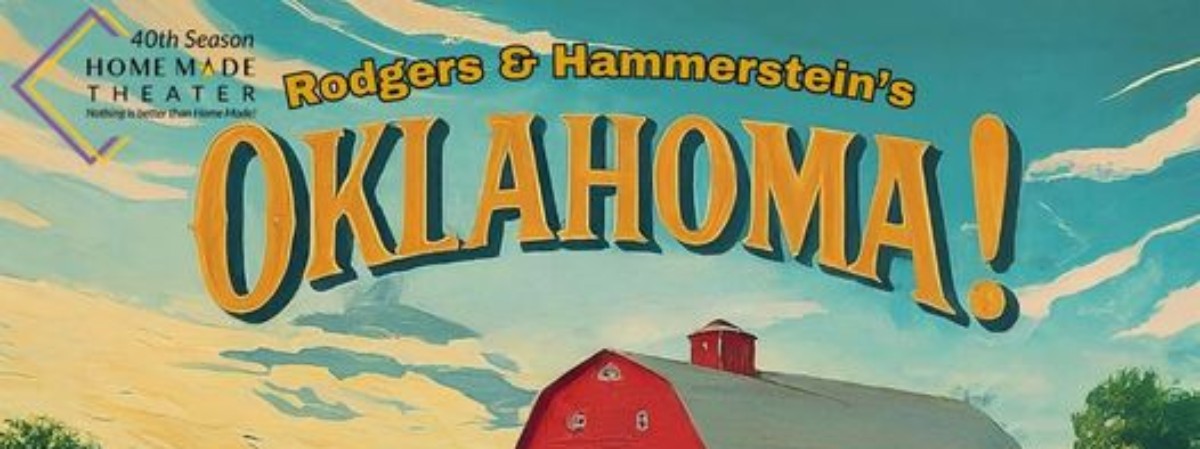 Home Made Theater presents Oklahoma!