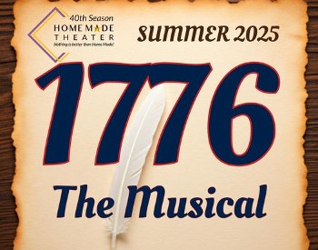 Home Made Theater presents: 1776 the Musical