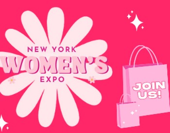 The NY Women's Expo, March 8th and 9th at the Albany Marriott