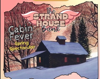 cabin fever party 3-1-25