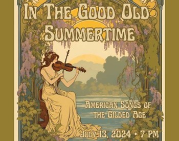 in the good old summertime, american songs of the gilded age