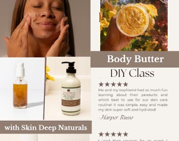 Paint & Whip: Body Butter Class with skin deep naturals