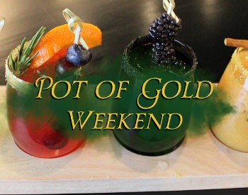 Pot of Gold Weekend