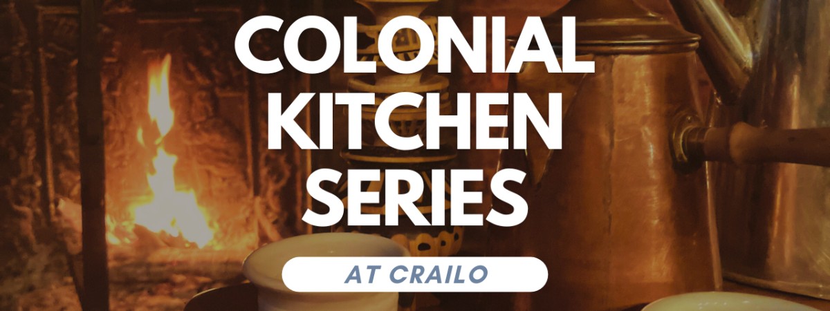 Photo of historical chocolate pot, spices and whisk in front of Crailo's hearth kitchen with text reading "Colonial Kitchen Series at Crailo" overlayed.