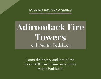 Banner for Evening Program: Adirondack Fire Towers