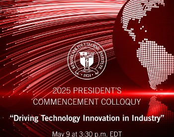 President's Commencement Colloquy - “Driving Technology Innovation in Industry”