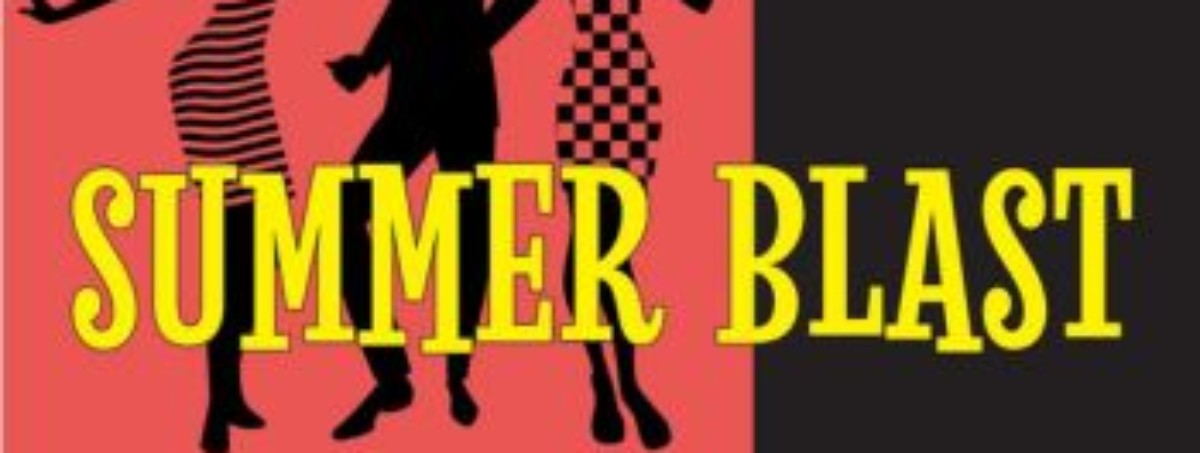 Summer Blast logo with three dancers in 1960s attire in background.