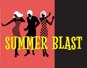 Summer Blast logo with three dancers in 1960s attire in background.