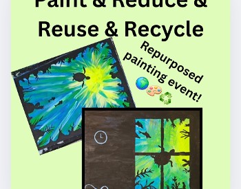 Paint & Reduce & Reuse & Recycle