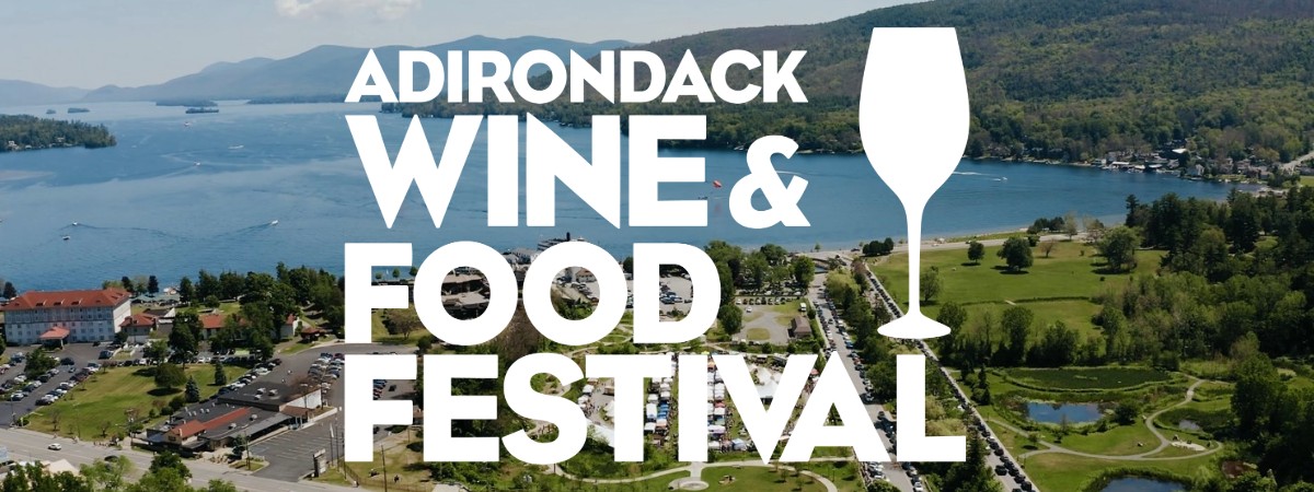 9th Annual Adirondack Wine & Food Festival